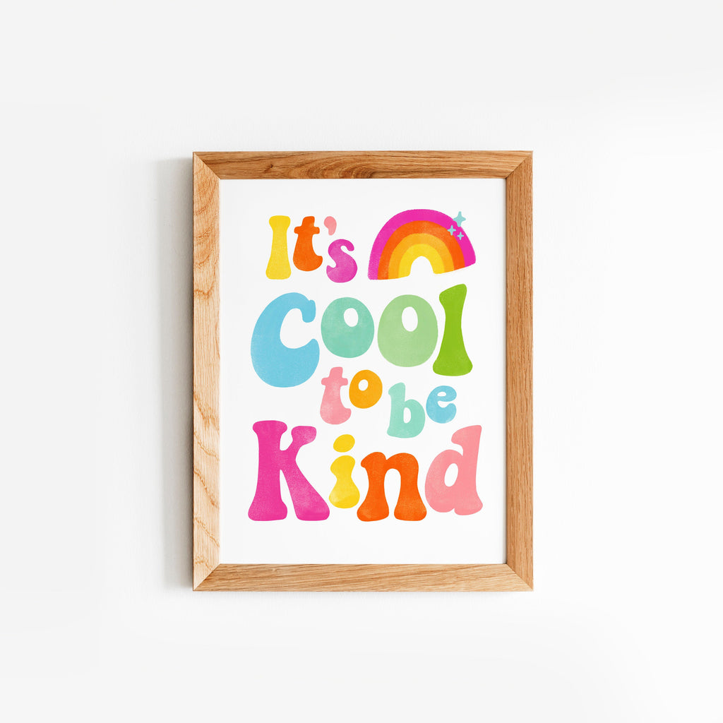 It's Cool to Be Kind Framed Art Print