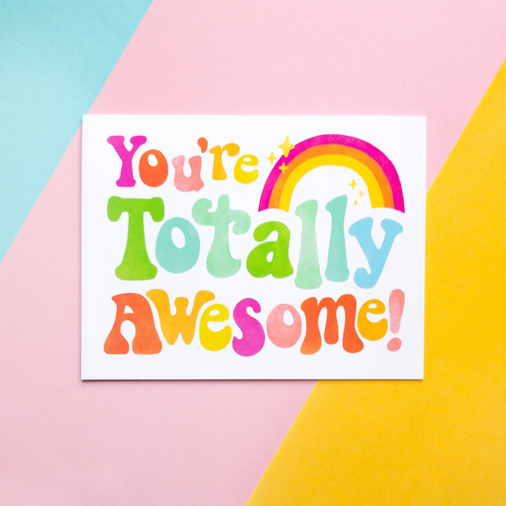 Hippy Greeting Card | "You're Totally Awesome" 
